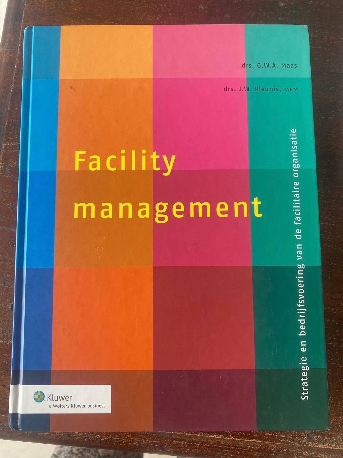 Facility Management - Strategie en bedrijfsvoering, Ophalen, Gamma, Zo goed als nieuw, HBO