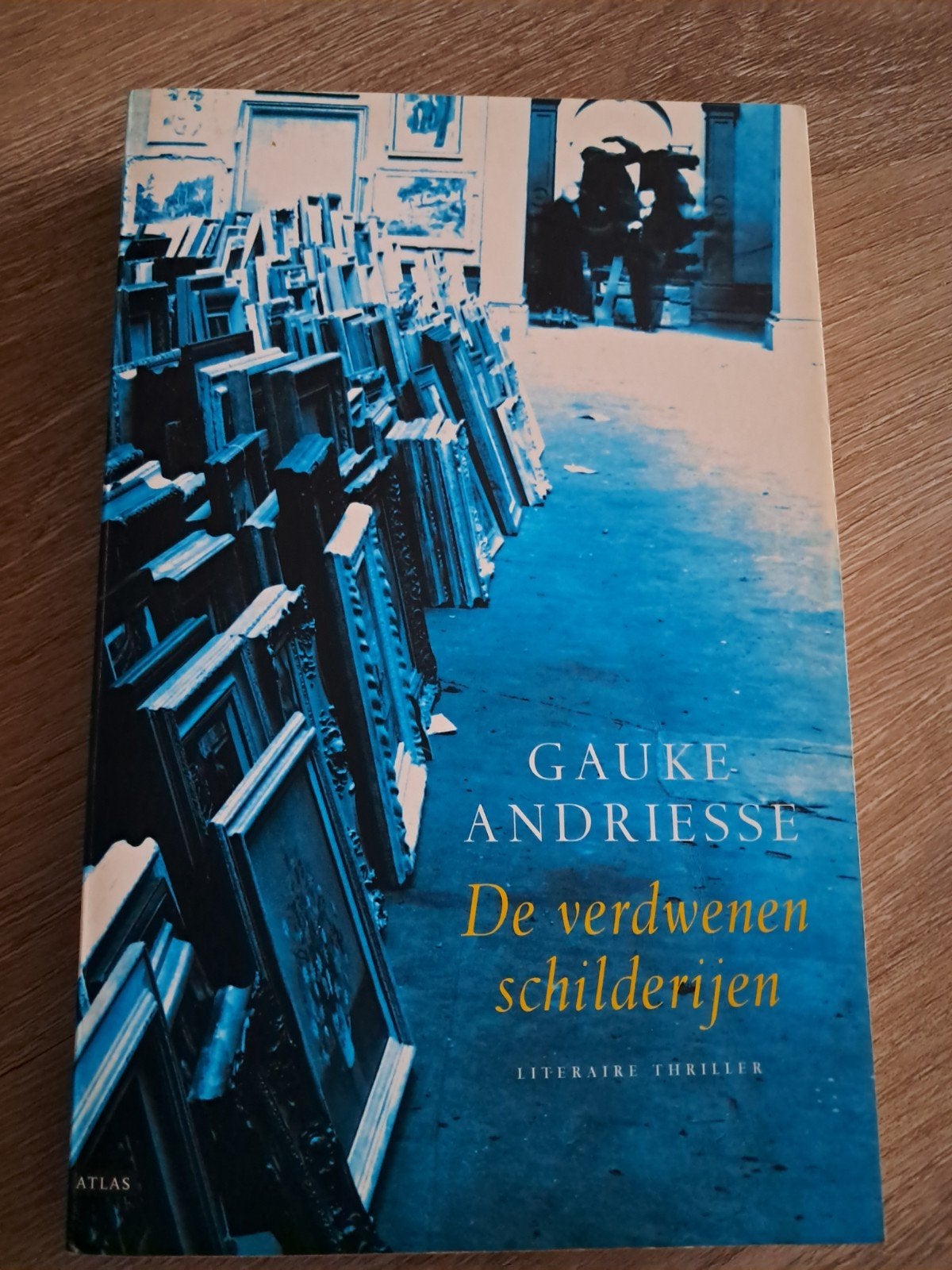 Z3 Gauke Andriesse - De verdwenen schilderijen (Literaire th, Ophalen of Verzenden, Gelezen, Gauke Andriesse, Nederland