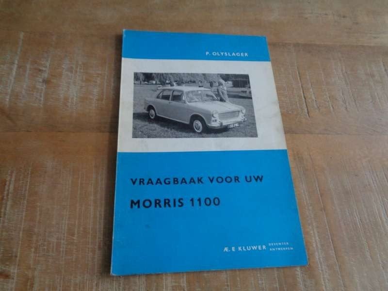 Morris 1100 Vraagbaak Werkplaatshandboek P.Olyslager - NL, Verzenden, Zo goed als nieuw, Overige merken