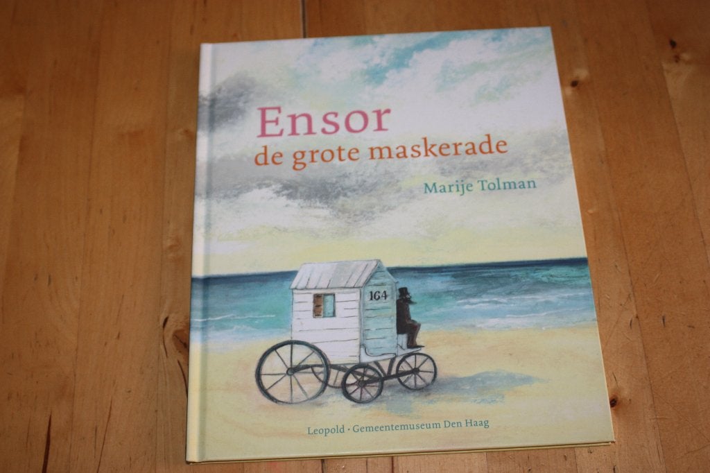 Ensor, de grote maskerade, Marije Tolman kunst, Gelezen, Marije Tolman, 5 of 6 jaar, Fictie algemeen