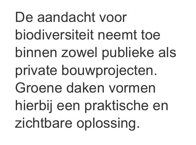 Groendak voor een mooier milieu en betere leefomgeving, Ophalen of Verzenden, Overige soorten, Volle zon