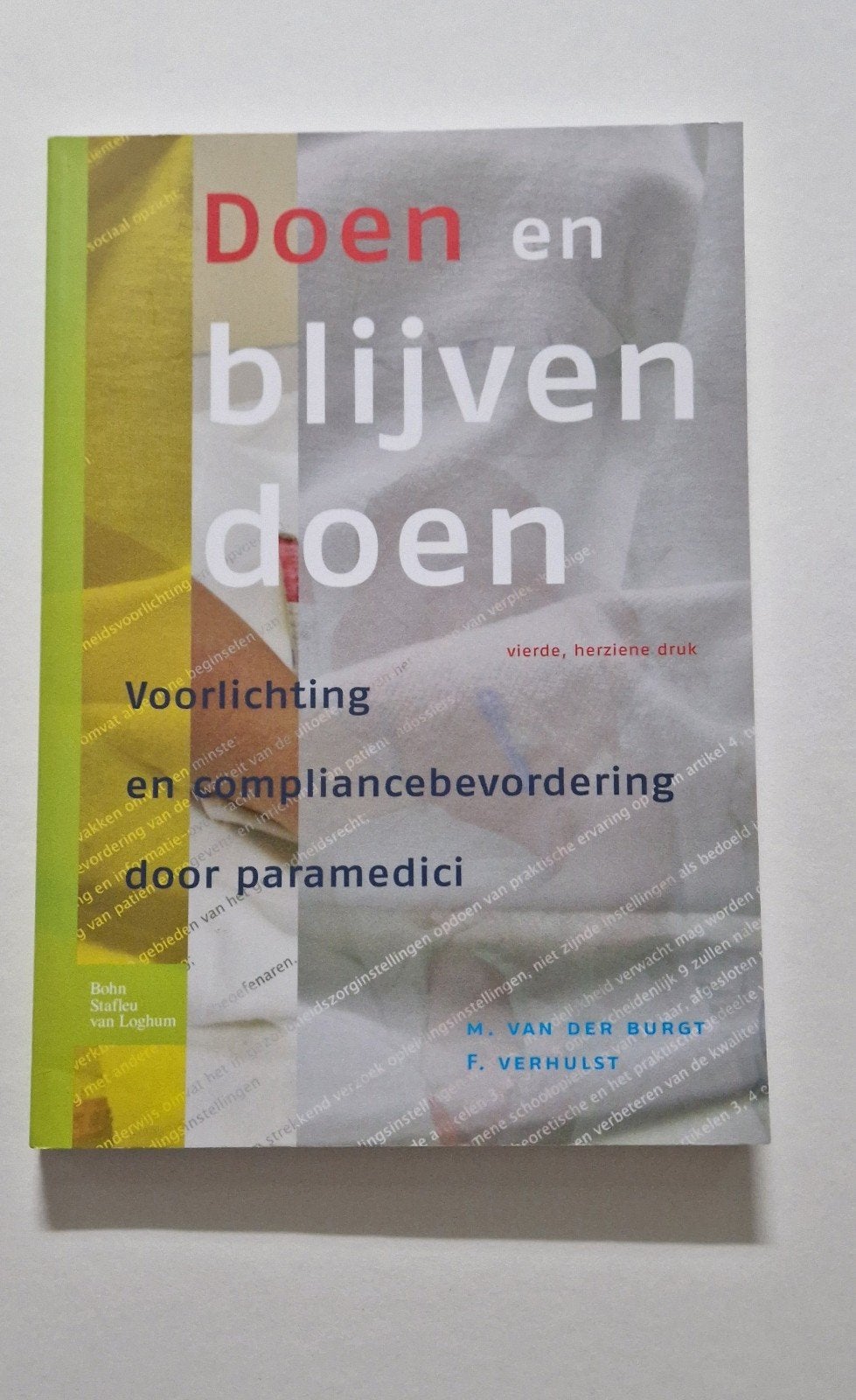 M.L.A. van der Burgt - Doen en blijven doen, 2009, Ophalen of Verzenden, Zo goed als nieuw, M.L.A. van der Burgt; F.J.C.M. Verhulst
