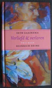 Seth Gaaikema : Verliefd & verloren, Boeken, Gedichten en Poëzie, Ophalen of Verzenden, Zo goed als nieuw