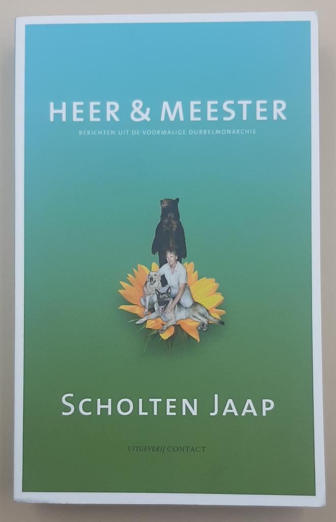 Heer & meester – Scholten Jaap, Ophalen of Verzenden, Zo goed als nieuw