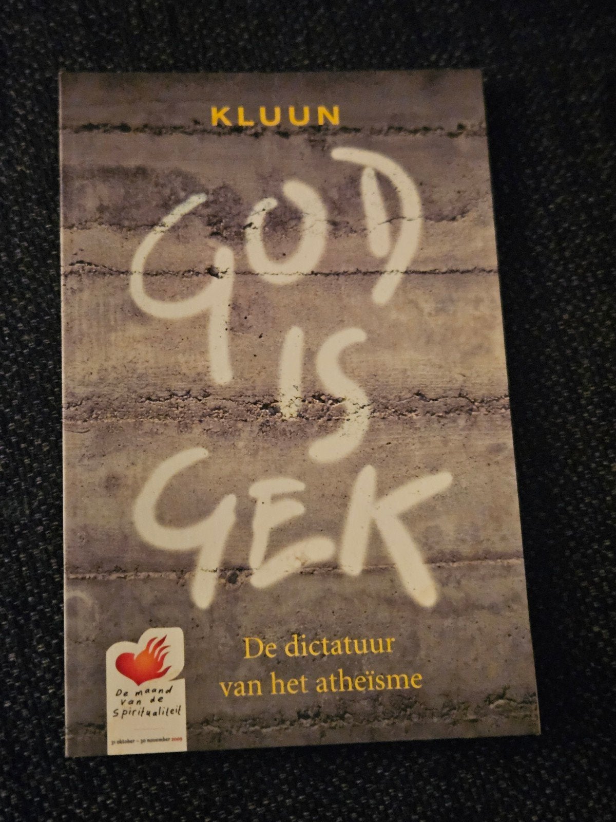 God is Gek - Kluun (De dictatuur van het atheïsme), Boeken, Esoterie en Spiritualiteit, Kluun, Ophalen of Verzenden, Zo goed als nieuw