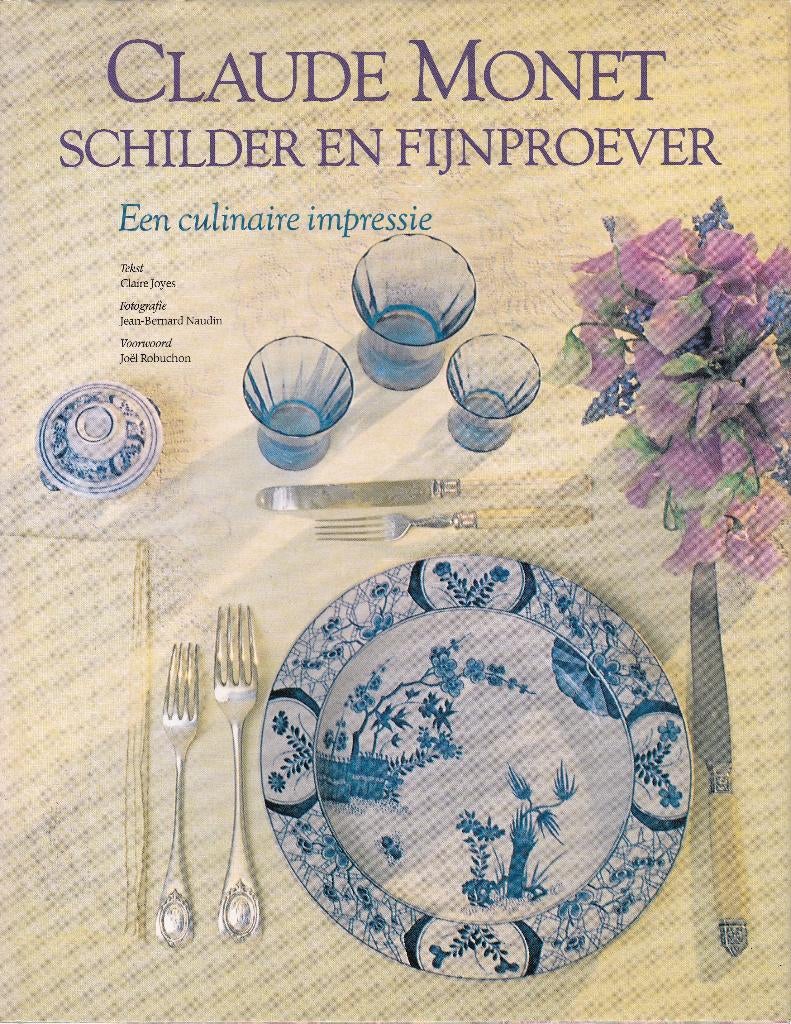 Claude Monet schilder en fijnproever, Boeken, Ophalen of Verzenden, Zo goed als nieuw, Frankrijk