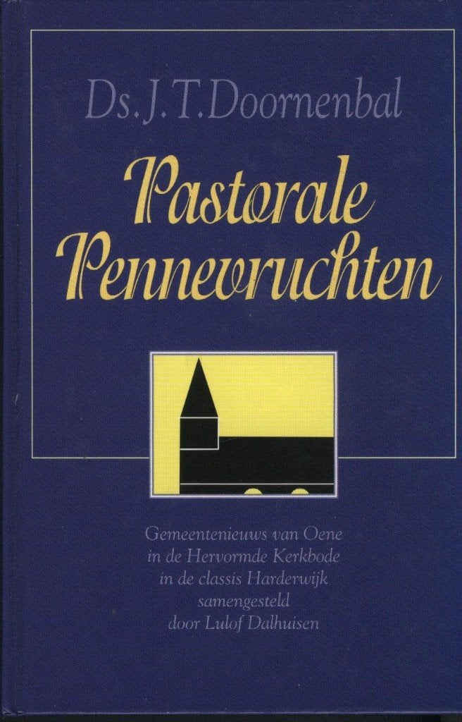 Ds.J.T.Doornenbal - PASTORALE PENNEVRUCHTEN, Ophalen of Verzenden, Gelezen