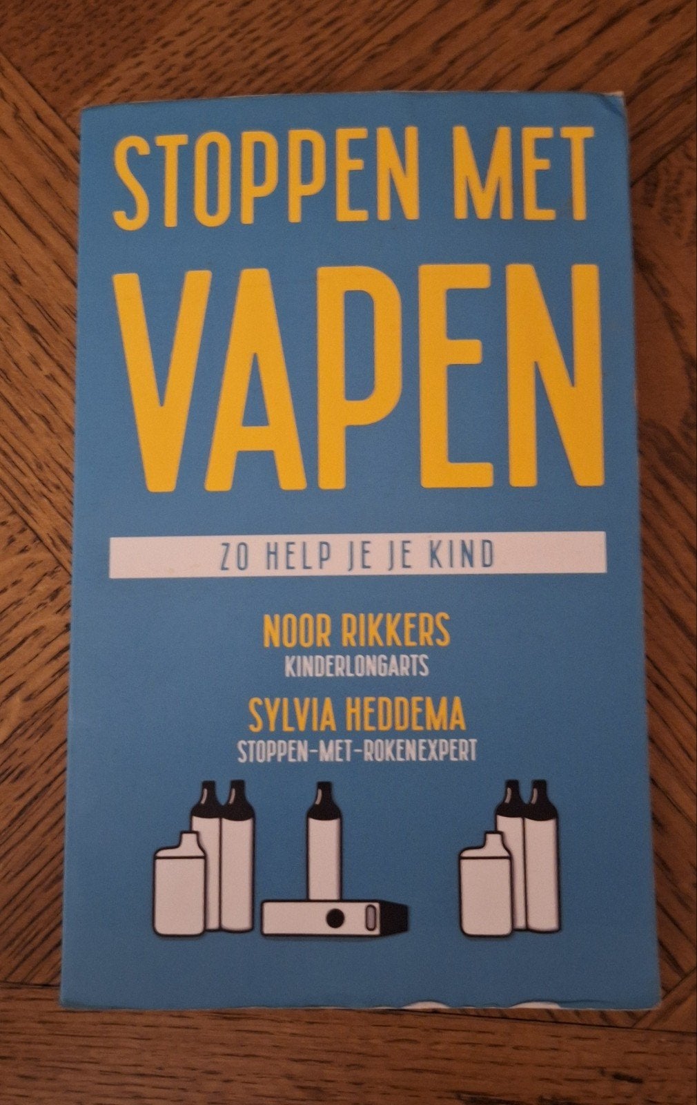 Noor Rikkers - Stoppen met vapen, Verzenden, Zo goed als nieuw, Noor Rikkers; Sylvia Heddema, Opvoeding tot 6 jaar