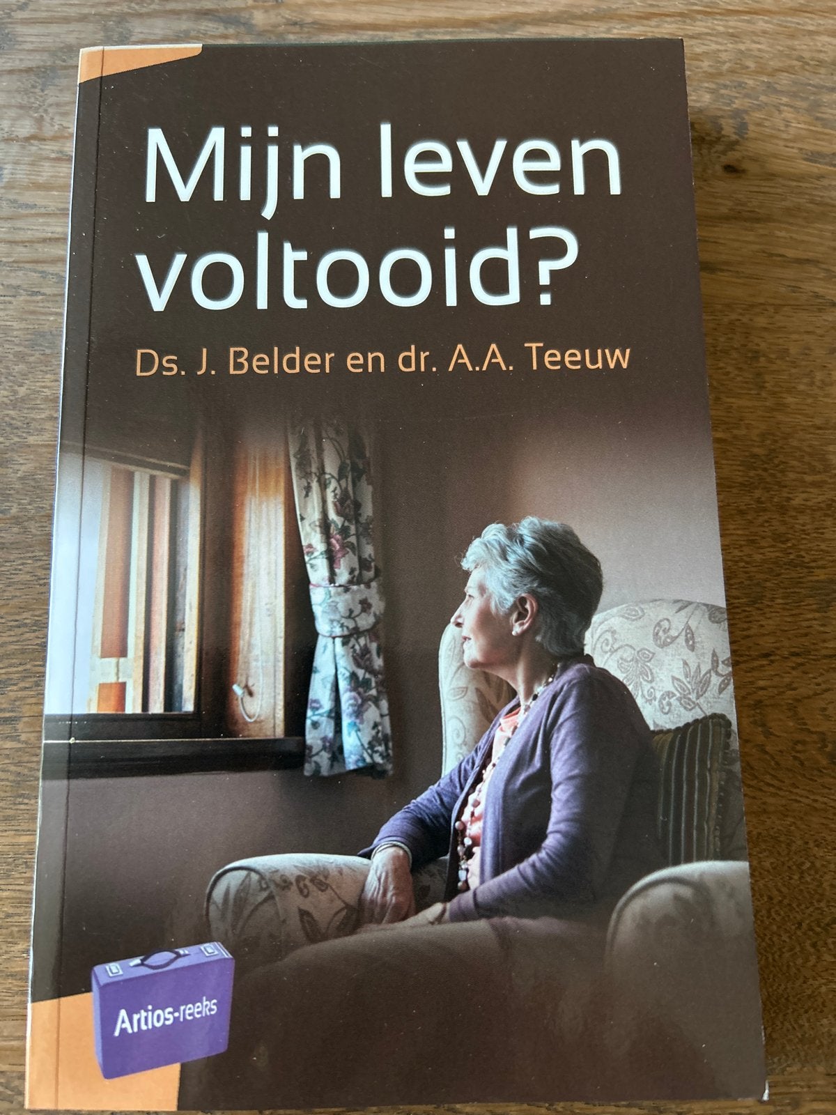 Mijn leven voltooid? Ds. J. Belder en dr. A.A. Teeuw, Ophalen of Verzenden, Zo goed als nieuw, Christendom | Protestants