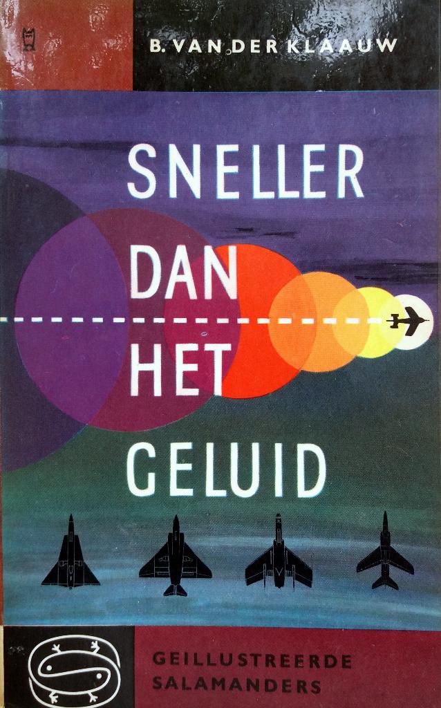B. van der Klaauw - Sneller dan het geluid, Antiek en Kunst, Ophalen of Verzenden