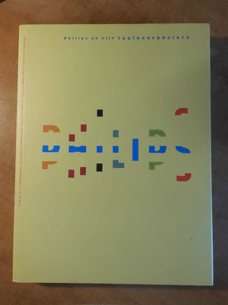 Philips en zijn toeleveranciers, regio Brabant (1945-1991), Ophalen of Verzenden, 20e eeuw of later, Gelezen
