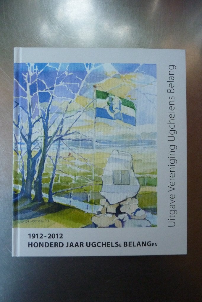 Honderd jaar Ugchelse Belangen 1912-2012, Ophalen of Verzenden, Zo goed als nieuw