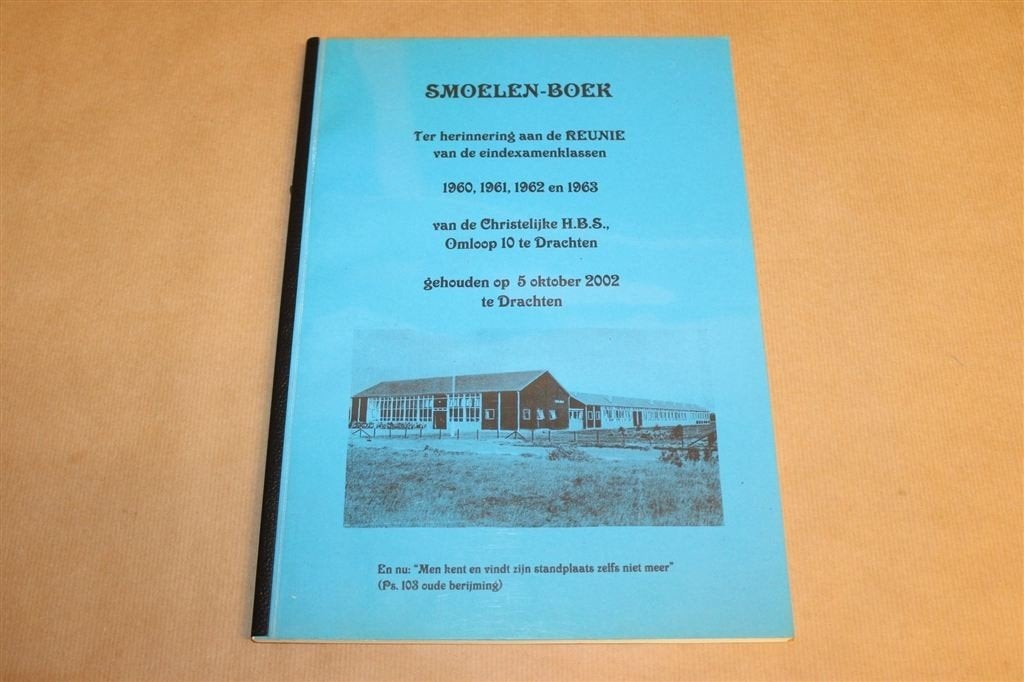 Smoelen-Boek — HBS Drachten Reünie 1960-1963, Verzenden, Gelezen