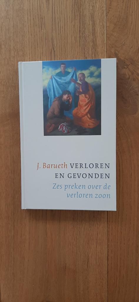 Verloren en gevonden, J. Barueth, Ophalen of Verzenden, Nieuw, Christendom | Protestants