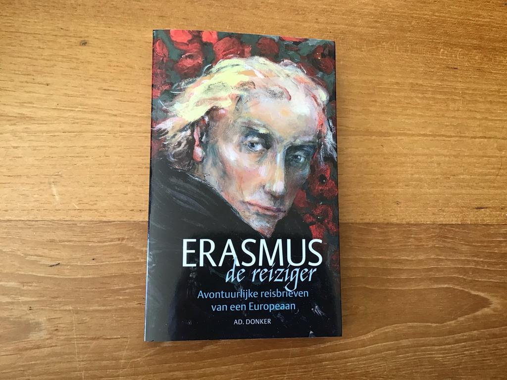 Erasmus de reiziger - Avontuurlijke reisbrieven Nieuw, Ophalen of Verzenden, Nieuw, Europa