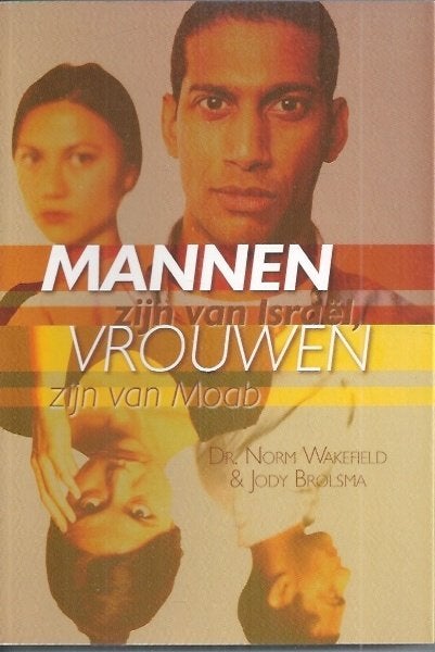 Dr. Norm Wakefield, Jody Brolsma: Mannen zijn van Israël ..., Boeken, Ophalen of Verzenden, Gelezen, Dr. Norm Wakefield, Jody Brolsma