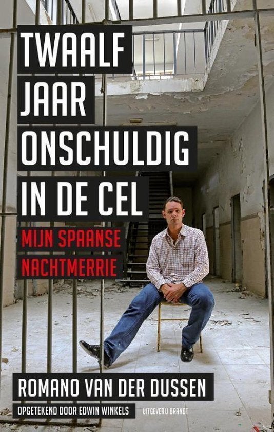 Romano van der Dussen - Twaalf jaar onschuldig in de cel, Ophalen of Verzenden, Zo goed als nieuw