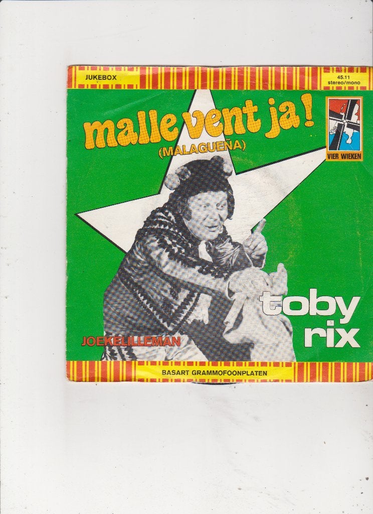 Single Toby Rix - Malle vent ja!, Ophalen of Verzenden, Gebruikt, 7 inch, Nederlandstalig