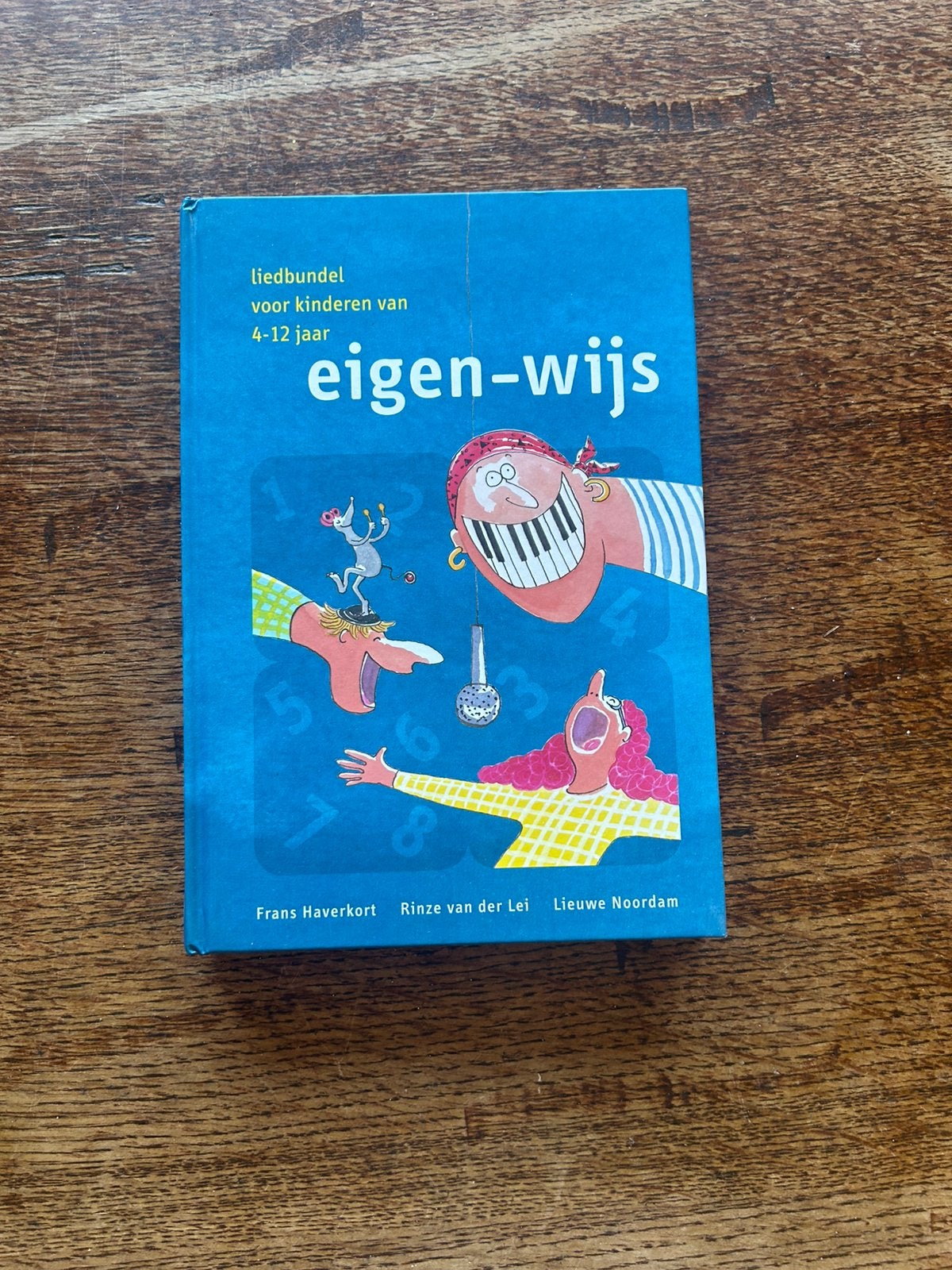 Eigen-wijs – Liedbundel voor kinderen van 4-12 jaar, Boeken, Ophalen of Verzenden, Zo goed als nieuw, Overige niveaus