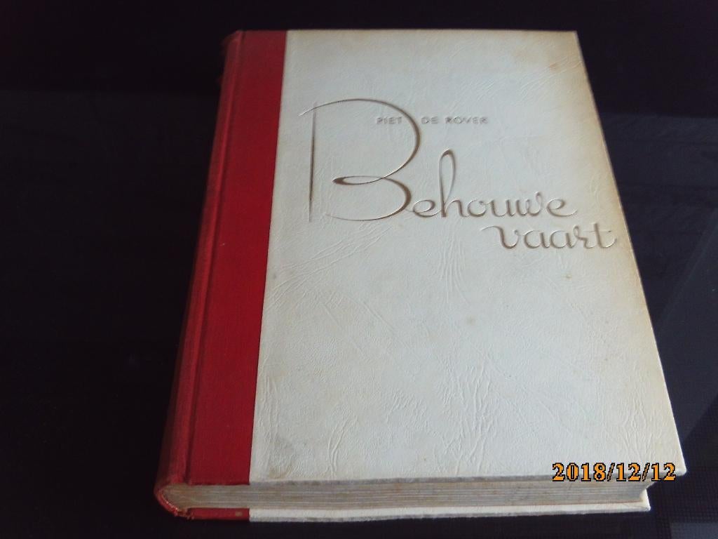 behouwe vaart - piet de rover - binnenvaart rond 1900, Ophalen of Verzenden, Gelezen, Boot