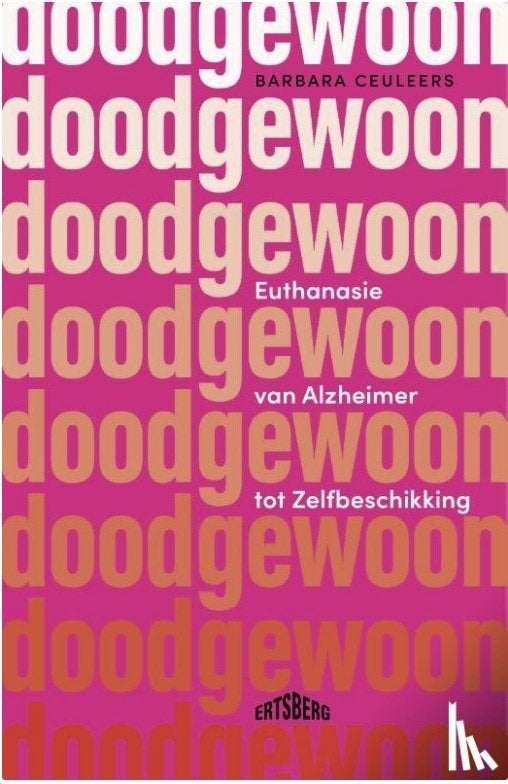 Doodgewoon, Barbara Ceuleers, Ophalen of Verzenden, Zo goed als nieuw, Sociale psychologie
