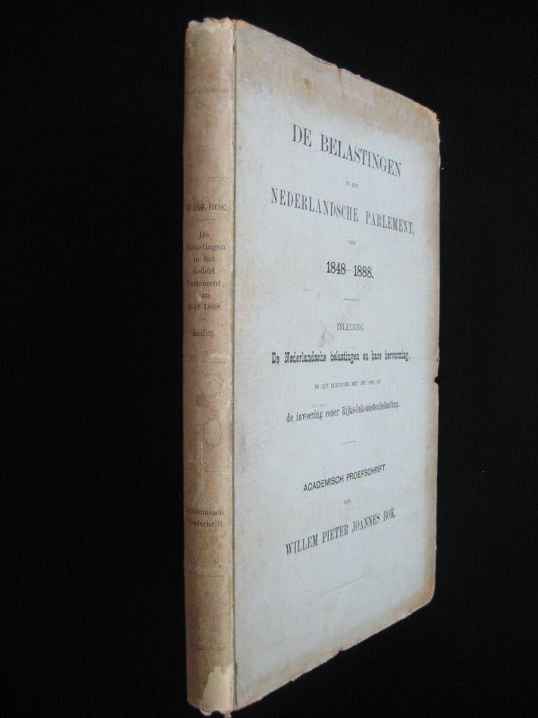 W.Bok, Belastingen in het Nederlandsche parlement 1848-1888, Antiek en Kunst, Antiek | Boeken en Bijbels, Ophalen of Verzenden