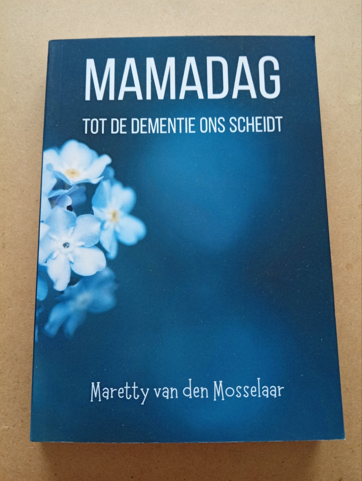 MAMADAG - Maretty van den Mossel, Ophalen of Verzenden, Nederland, Maretty van den Mosselaar, Zo goed als nieuw