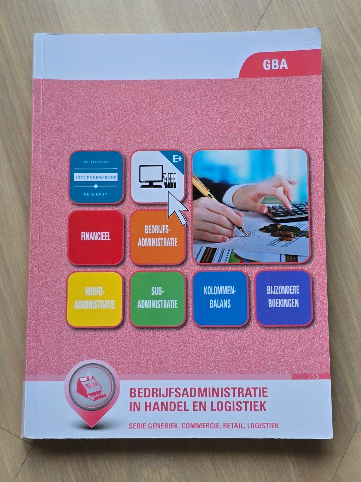 ISBN 978-94-002-2437-7.  GBA Bedrijfsadministratie in Handel, Ophalen, Zo goed als nieuw, Gamma, M. Prudon, I. van Esch e.a.