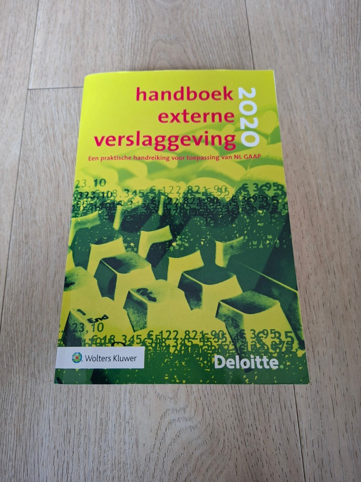 Handboek Externe Verslaggeving 2020 - NL GAAP, Ophalen of Verzenden, Zo goed als nieuw, Accountancy en Administratie, Wolters Kluwer / Deloitte