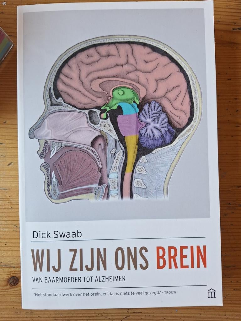 Wij Zijn Ons Brein - Dick Swaab, Ophalen of Verzenden, Zo goed als nieuw, Dick Swaab