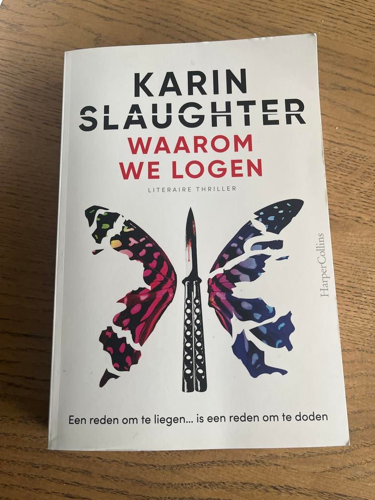 Waarom We Logen - Karin Slaughter, Ophalen of Verzenden, Zo goed als nieuw, Nederland