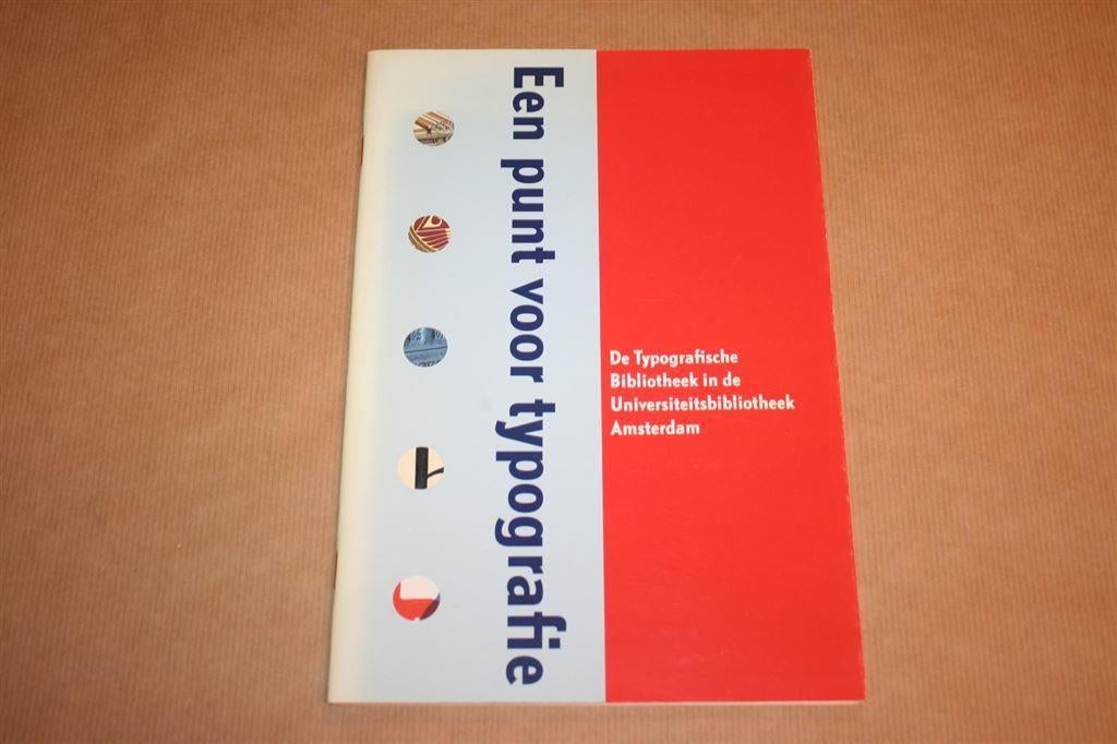 Een punt voor typografie - Typografische Bibliotheek A'dam, Boeken, Ophalen of Verzenden, Zo goed als nieuw