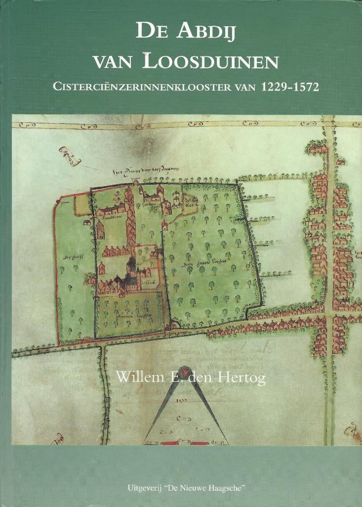 De abdij van Loosduinen/Cistercienzerinnenklooster DenHertog, Boeken, Geschiedenis | Stad en Regio, Ophalen of Verzenden, Zo goed als nieuw