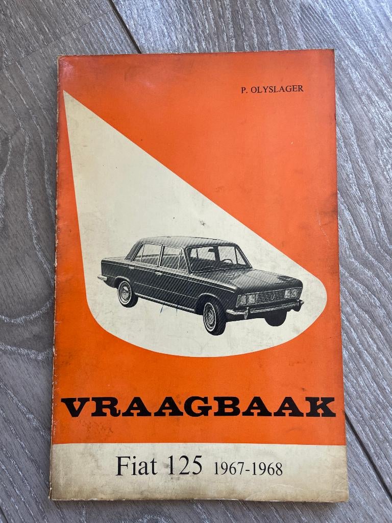 Vraagbaak Fiat 125 1967-1968, Ophalen of Verzenden