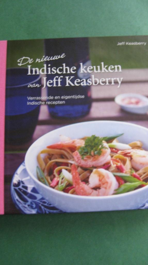 De nieuwe Indische keuken van Jeff Keasberry, Boeken, Kookboeken, Zo goed als nieuw, Voorgerechten en Soepen, Hoofdgerechten, Azië en Oosters
