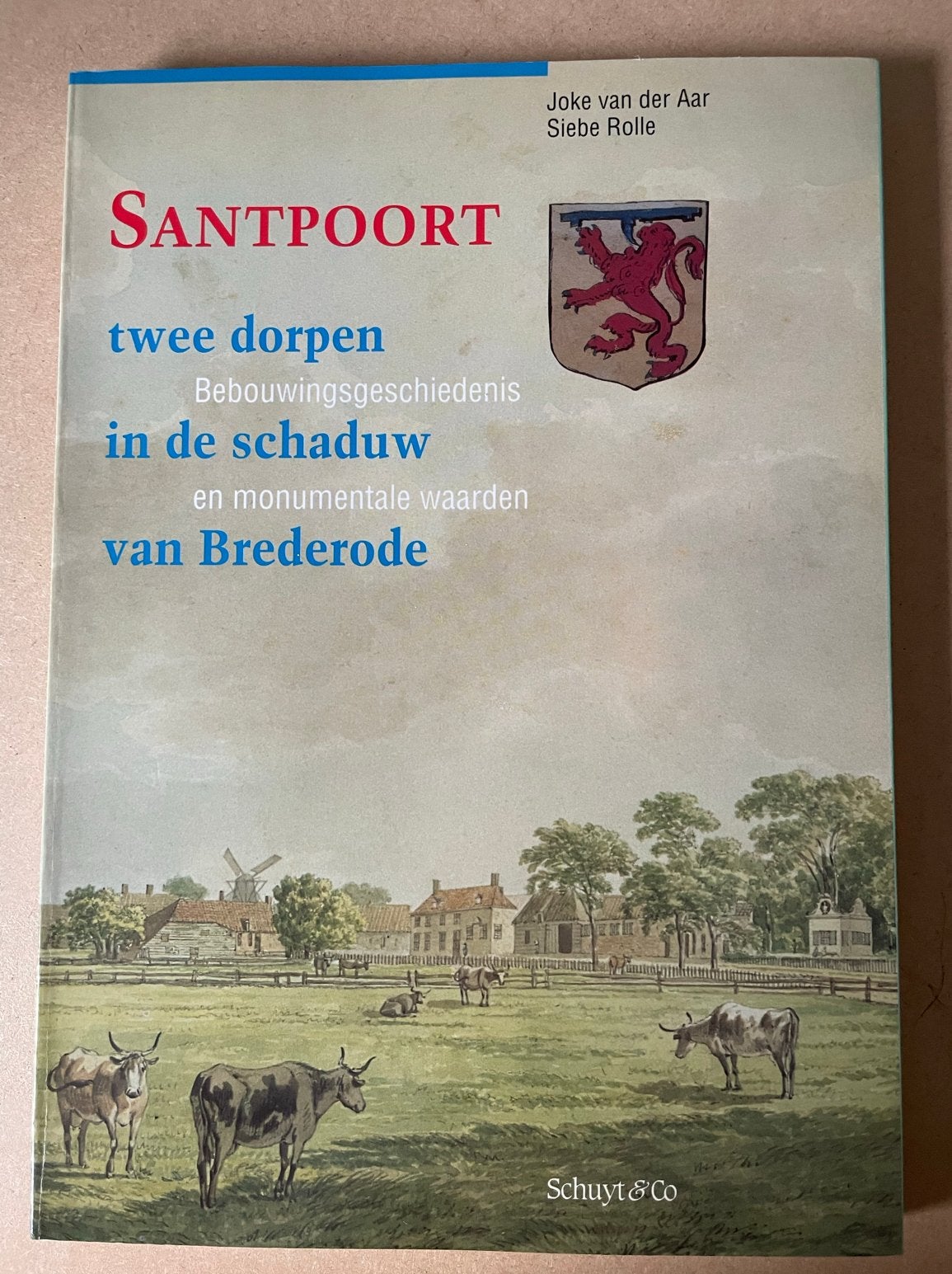 Santpoort: Twee dorpen in de schaduw van Brederode, Ophalen of Verzenden, 20e eeuw of later, Gelezen