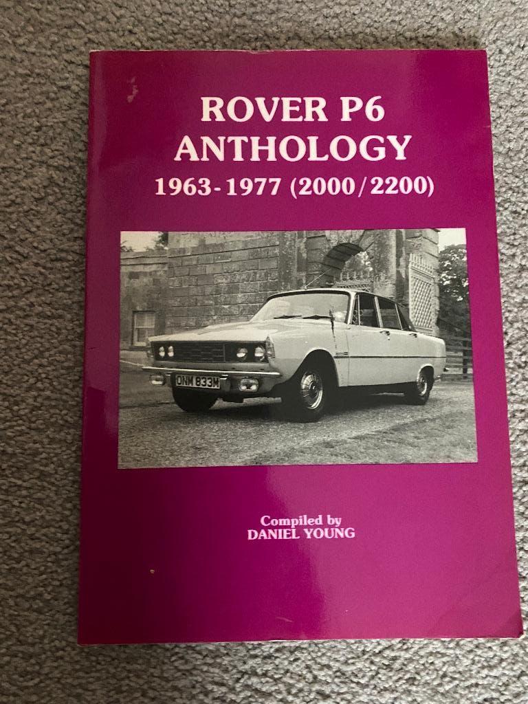 Rover P6 Anthology 1963 - 1977 (2000/2200), Ophalen of Verzenden, Gelezen, Overige merken