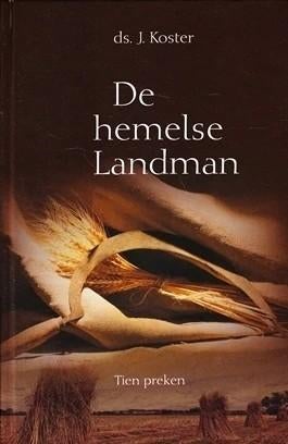 Koster ds. J. De Hemelse Landman, Verzenden, Zo goed als nieuw, J. Koster, Christendom | Protestants