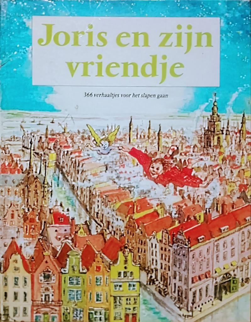 Joris En Zijn Vriendje 366 Verhaaltjes Voor Het Slapen Gaan, Gelezen, Yke Schotanus., Fictie algemeen, Jongen of Meisje