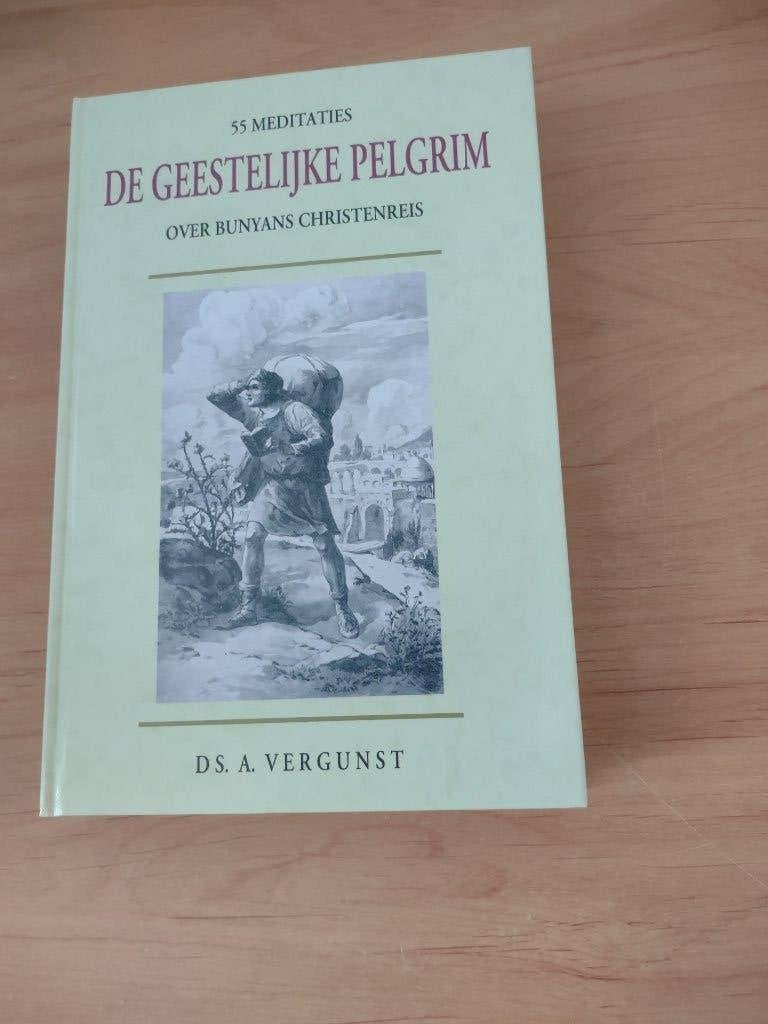 De geestelijke pelgrim- Ds A Vergunst, Ophalen of Verzenden, Zo goed als nieuw, Christendom | Protestants