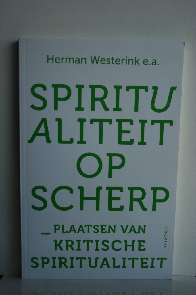 Spiritualiteit op scherp, Boeken, Achtergrond en Informatie, Spiritualiteit algemeen, Ophalen of Verzenden, Zo goed als nieuw