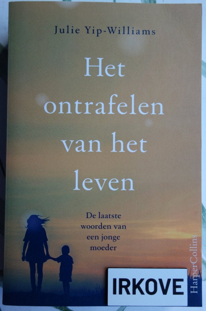 HET ONTRAFELEN VAN HET LEVEN * Julie Yip - Williams *, Verzenden, Nieuw, Julie Yip - Williams, Overige