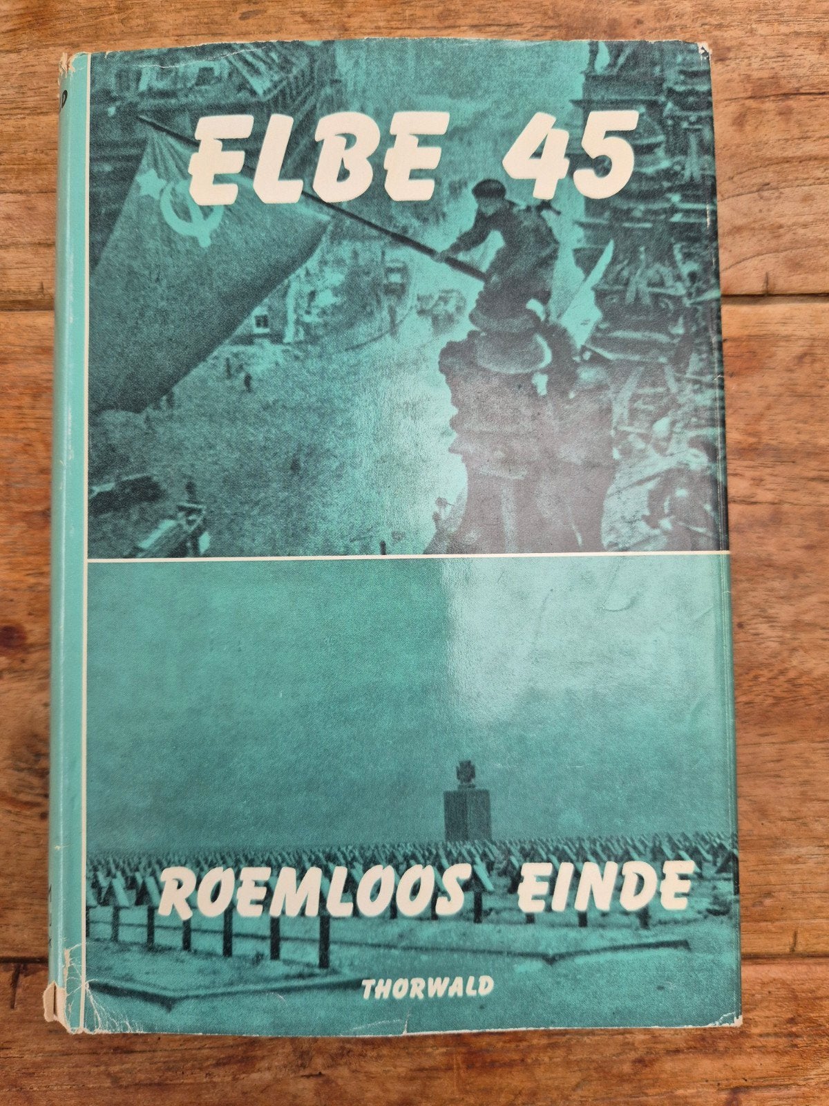 Elbe 45: Roemloos Einde - Thorwald (Tweede Wereldoorlog), Boeken, Thorwald, Verzenden, Algemeen, Tweede Wereldoorlog