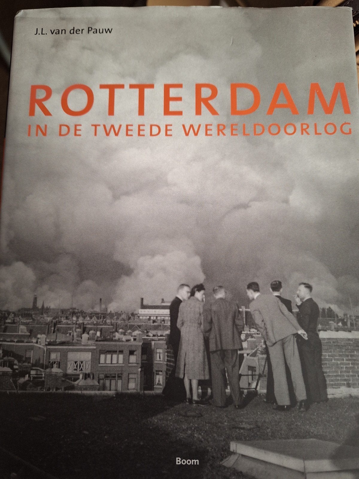 Rotterdam in de 2e wereldoorlog., Tweede Wereldoorlog, Verzenden, Zo goed als nieuw, J.L. van der Pauw