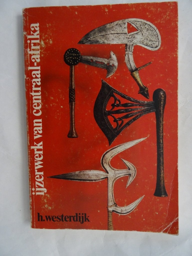 IJzerwerk van Centraal - Afrika - H. Westerdijk 1975 rare, Antiek en Kunst, Ophalen