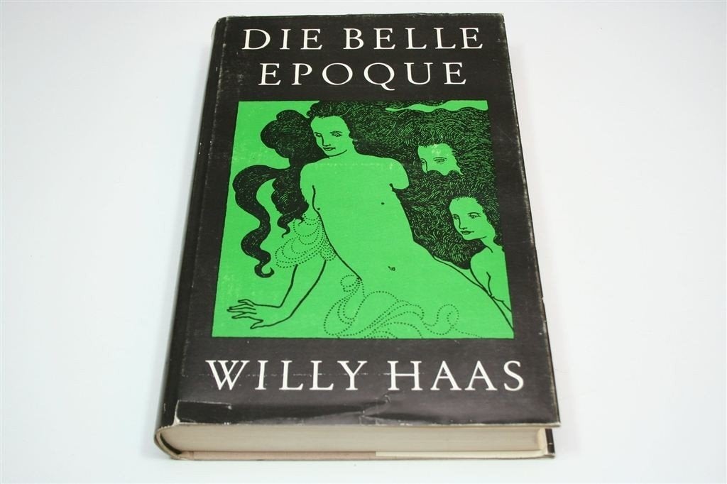 De Belle Epoque — Willy Haas Met 452 Illustraties [DU], Ophalen of Verzenden, Gelezen, Europa
