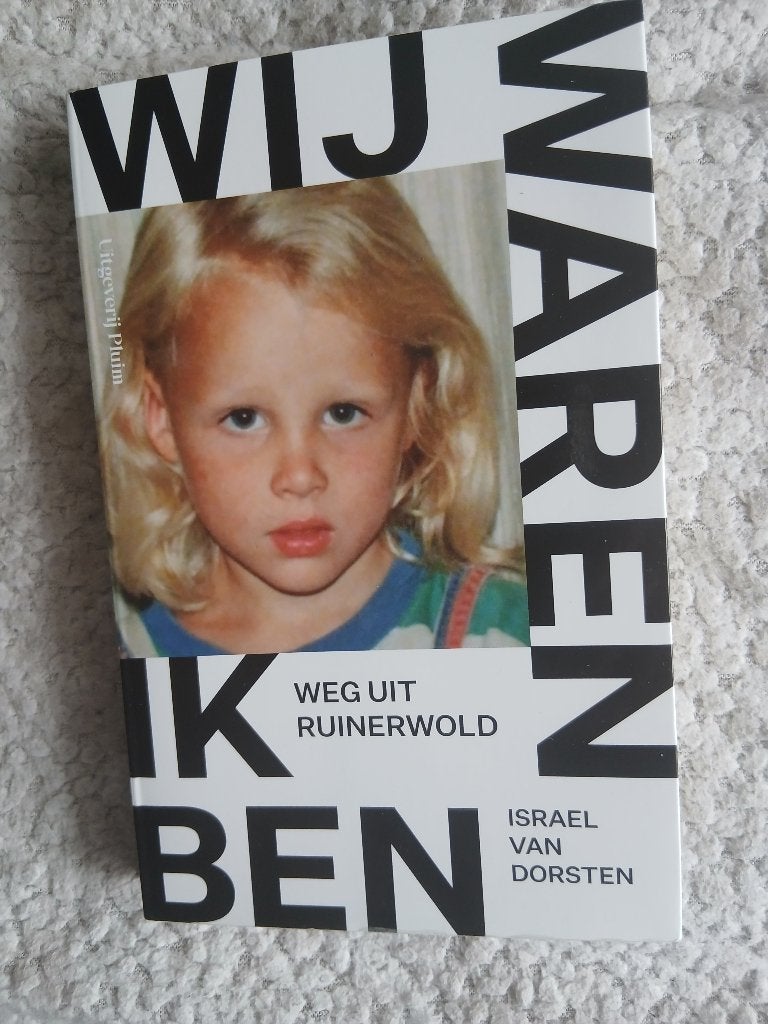 Wij waren, Ik ben: Weg uit Ruinerwold - Israel van Dorsten, Israel van Dorsten, Ophalen of Verzenden, Zo goed als nieuw, Nederland