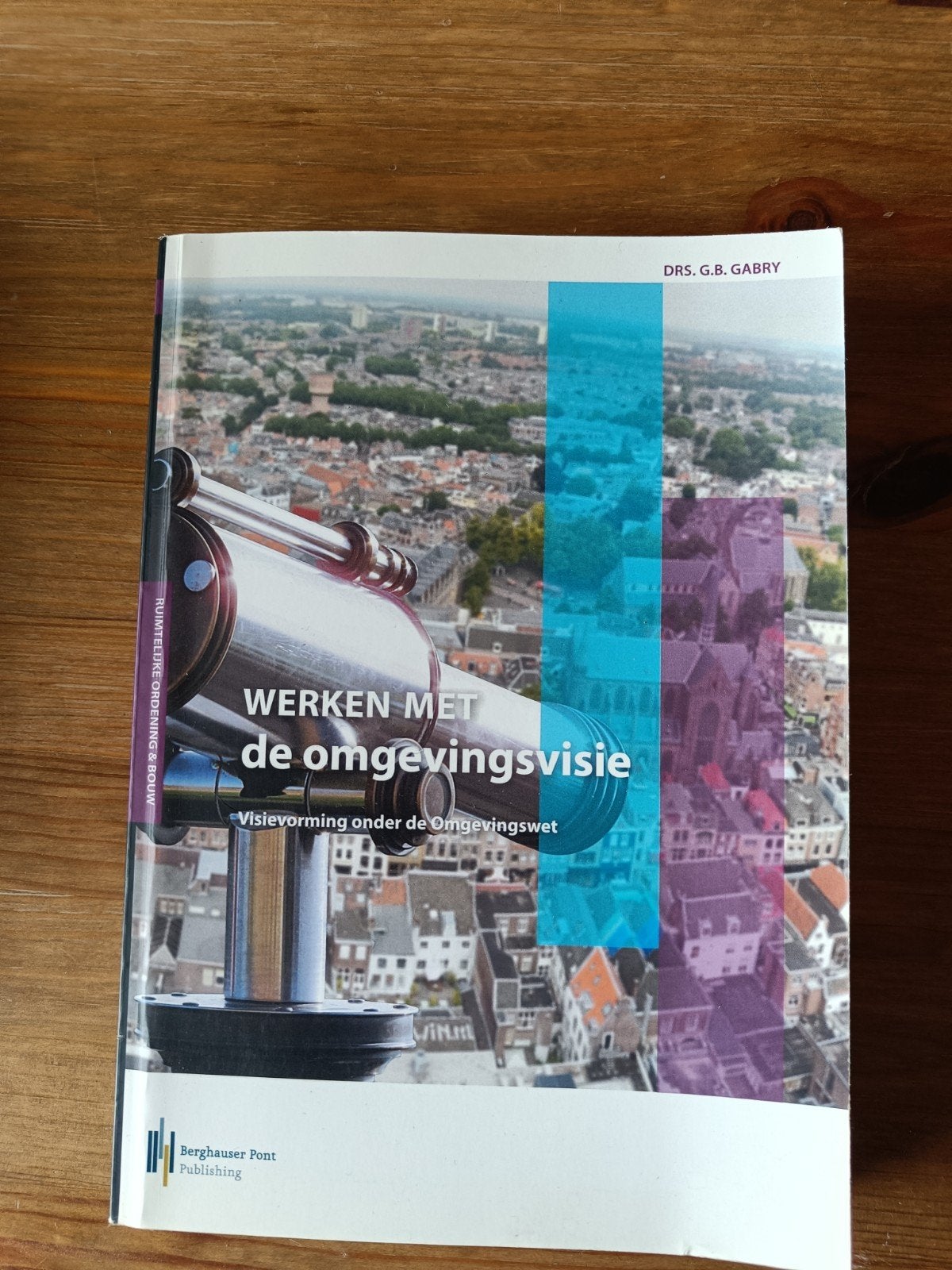 Werken met de Omgevingsvisie - Drs. G.B. Gabry, Zo goed als nieuw, Drs. G.B. Gabry, Gamma, HBO