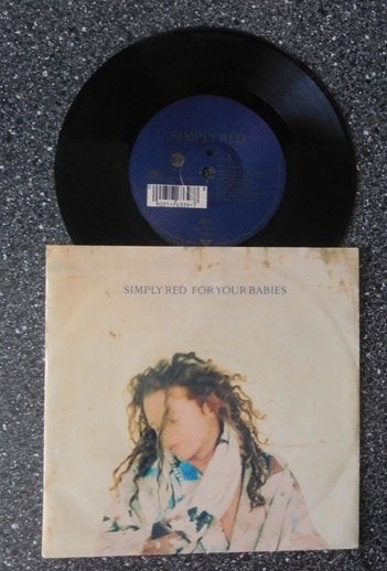 Simply Red - for your babies (vanaf € 1,75), Cd's en Dvd's, Vinyl Singles, Ophalen of Verzenden, Zo goed als nieuw, 7 inch, Pop