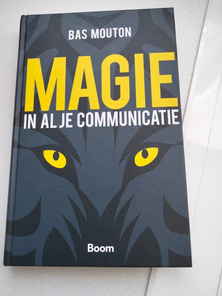 Magie in al je communicatie - Bas Mouton, Boeken, Ophalen, Zo goed als nieuw, Overige onderwerpen, Bas Mouton
